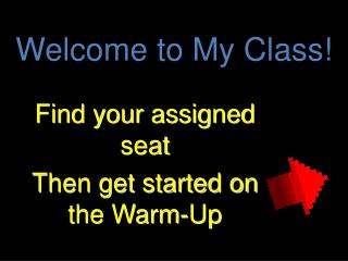 Welcome to My Class!