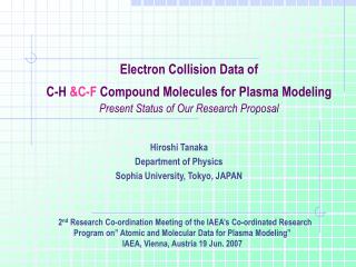 Hiroshi Tanaka Department of Physics Sophia University, Tokyo, JAPAN