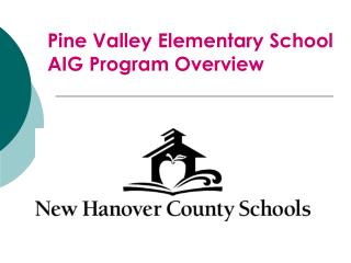 Pine Valley Elementary School AIG Program Overview