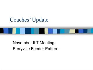 Coaches’ Update