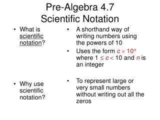 Pre-Algebra 4.7 Scientific Notation