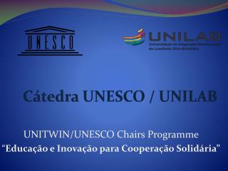 Cátedra UNESCO / UNILAB