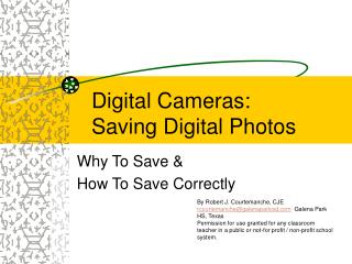 Digital Cameras: Saving Digital Photos