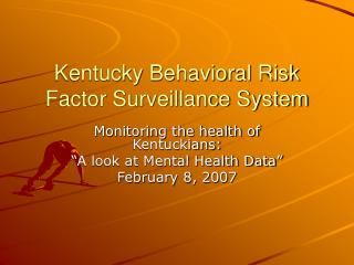 Kentucky Behavioral Risk Factor Surveillance System