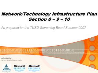 Network/Technology Infrastructure Plan Section 8 – 9 – 10