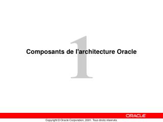 Composants de l'architecture Oracle