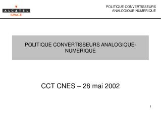 POLITIQUE CONVERTISSEURS ANALOGIQUE-NUMERIQUE