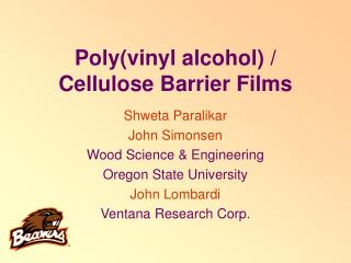 Poly(vinyl alcohol) / Cellulose Barrier Films