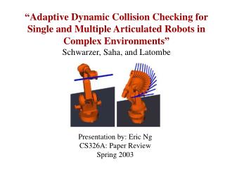 Presentation by: Eric Ng CS326A: Paper Review Spring 2003