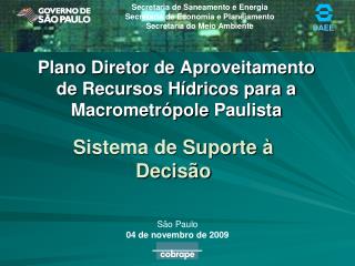 Plano Diretor de Aproveitamento de Recursos Hídricos para a Macrometrópole Paulista