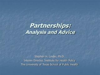 Partnerships: Analysis and Advice