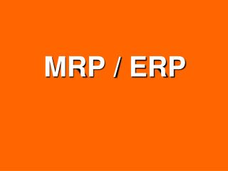MRP / ERP