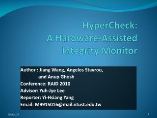 HyperCheck : A Hardware-Assisted Integrity Monitor