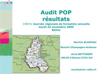 Audit POP résultats 14ème Journée régionale de formation annuelle mardi 24 novembre 2009 Reims