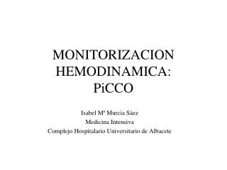 MONITORIZACION HEMODINAMICA: PiCCO
