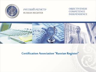 Certification Association “Russian Register”