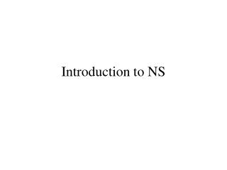 Introduction to NS