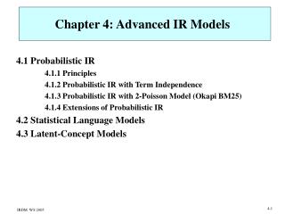 Chapter 4: Advanced IR Models