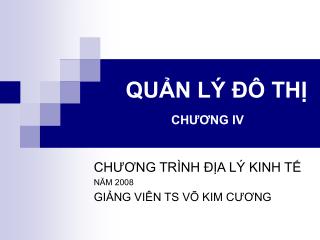 QUẢN LÝ ĐÔ THỊ CHƯƠNG IV