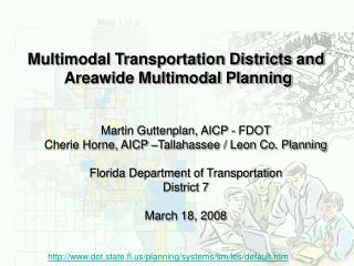 Multimodal Transportation Districts and Areawide Multimodal Planning