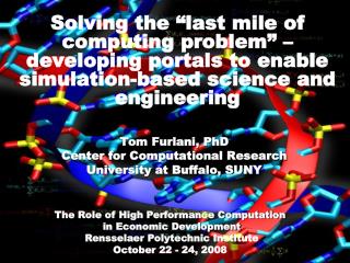 Tom Furlani, PhD Center for Computational Research University at Buffalo, SUNY