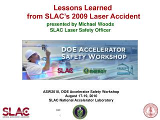 Lessons Learned from SLAC’s 2009 Laser Accident