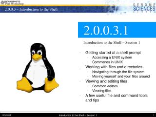 2.0.0.3.1 Introduction to the Shell – Session 1