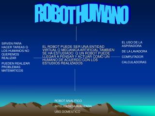 ROBOT HUMANO