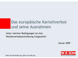 Das europäische Kartellverbot und seine Ausnahmen