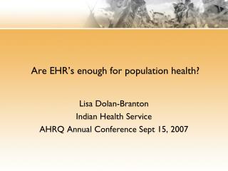 Are EHR’s enough for population health?
