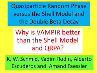 Quasiparticle Random Phase versus the Shell Model and the Double Beta Decay