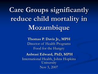 Care Groups significantly reduce child mortality in Mozambique