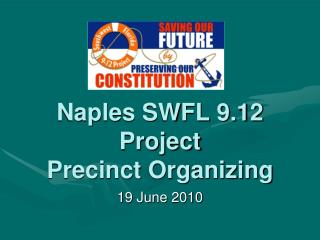 Naples SWFL 9.12 Project Precinct Organizing