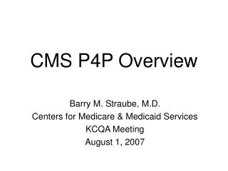 CMS P4P Overview