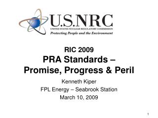 RIC 2009 PRA Standards – Promise, Progress &amp; Peril