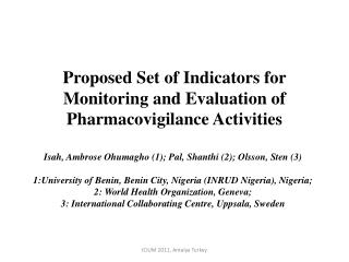 Proposed Set of Indicators for Monitoring and Evaluation of Pharmacovigilance Activities
