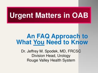 Urgent Matters in OAB