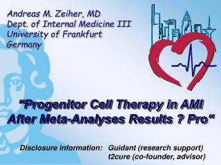 “Progenitor Cell Therapy in AMI After Meta-Analyses Results ? Pro“