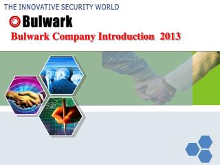 Bulwark Company Introduction 2013
