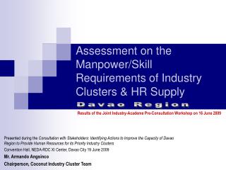 Assessment on the Manpower/Skill Requirements of Industry Clusters &amp; HR Supply