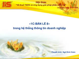 « 1C:BÁN LẺ 8» trong hệ thống thông tin doanh nghiệp