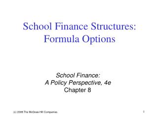 School Finance Structures: Formula Options