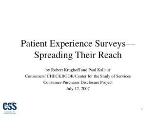 Patient Experience Surveys—Spreading Their Reach