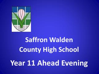 Saffron Walden County High School Year 11 Ahead Evening