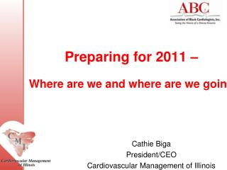 Preparing for 2011 – Where are we and where are we going