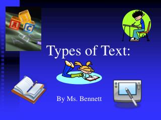 Types of Text: