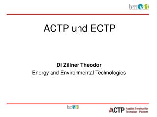 ACTP und ECTP