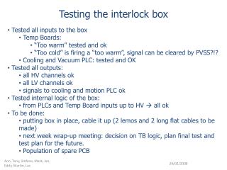 Testing the interlock box