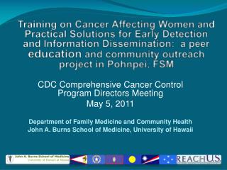 CDC Comprehensive Cancer Control Program Directors Meeting May 5, 2011