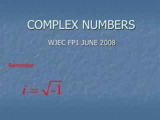 COMPLEX NUMBERS